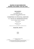 Weapons of mass destruction: stopping the funding--the OFAC role 1708262075 Book Cover