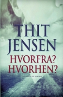 Hvorfra? Hvorhen? 8711834889 Book Cover