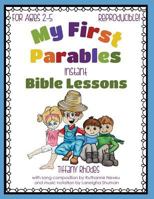 My First Parables: Instant Bible Lessons 1544838263 Book Cover