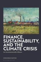 Sustainability and Finance: An Incommensurable Alliance 1350469394 Book Cover