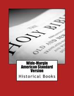 Wide-Margin American Standard Version Old Testament: Historical Books 197627060X Book Cover