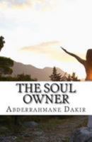 The Soul Owner: Short Story 1511711736 Book Cover