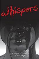 Whispers: A Collection of Dark Tales 1500129968 Book Cover