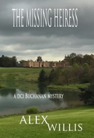 The Missing Heiress 1913471195 Book Cover