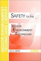 Safety for the Indoor Environment Technician 0880690240 Book Cover