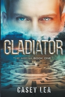 Gladiator B0BBYWNSS3 Book Cover