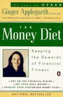 The Money Diet: Reaping the Rewards of Financial Fitness 0140247467 Book Cover