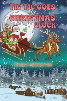 Tic Tic Goes the Christmas Clock 1035874709 Book Cover
