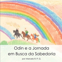 Odin e a Jornada em Busca da Sabedoria (Os Contos Nórdicos - Infantil) (Portuguese Edition) B0CJLCRMKF Book Cover