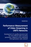 Performance Measurement of Video Streaming in UMTS Networks 363910207X Book Cover