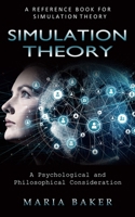 Simulation Theory: A Reference Book for Simulation Theory 1774857170 Book Cover