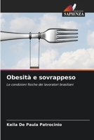 Obesità e sovrappeso: Le condizioni fisiche dei lavoratori brasiliani 620610902X Book Cover