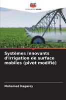 Systèmes innovants d'irrigation de surface mobiles (pivot modifié) 6209398219 Book Cover