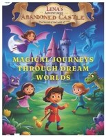 Magical journeys through dream worlds B0DG2YHZCQ Book Cover