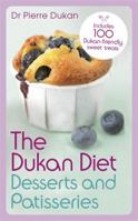La pâtisserie Dukan: Les 100 desserts de la méthode (Diététique) 1444757954 Book Cover