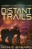 Distant Trails 1956892109 Book Cover