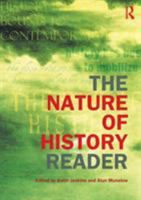 The Nature of History Reader 0415240549 Book Cover