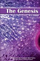 The Genesis: Volume 3 of the Future History of Human Evolution 1502871971 Book Cover