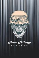 Auto Mileage Tracker: Keep Tracking Daily Miles Record 12 Months Undated Vehicle Mileage Log Book 1092763600 Book Cover