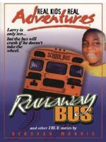 Runaway Bus and Other True Stories 078625095X Book Cover