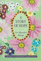 A Story of Hope 1597152536 Book Cover