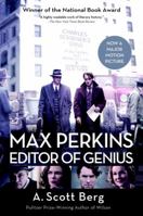 Max Perkins: Editor of Genius 1573226211 Book Cover