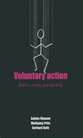 Voluntary Action: An Issue at the Interface of Nature and Culture 019857228X Book Cover