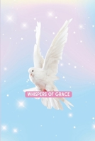 WHISPERS OF GRACE B0DP7CW4BT Book Cover