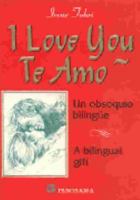 I Love You/Te Amo (Spanish and English Edition) 9683808328 Book Cover