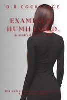 Examined, Humiliated & Stuffed by her Mate: Dystopian First-Time Medical Exam Erotic Short Story B0CJ4F341Z Book Cover