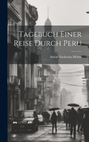 Tagebuch Einer Reise Durch Peru 1022355643 Book Cover