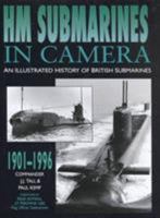 HM Submarines in Camera, 1901-1996 155750380X Book Cover