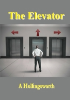 The Elevator 1911090976 Book Cover