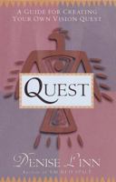 Quest: A Guide for Creating Your Own Vision Quest 0345425448 Book Cover