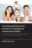 Coaching émotionnel des parents et compétences sociales des enfants 6209682561 Book Cover