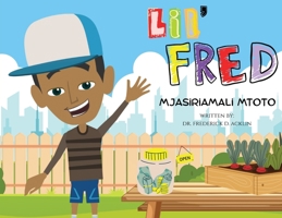 Lil Fred the Kidprenuer (Swahili Edition) 1965082661 Book Cover