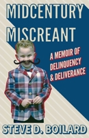 Midcentury Miscreant 173699400X Book Cover