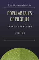 Popular Tales of Pilot Jim B0B36SGTVV Book Cover