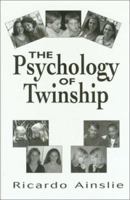 The Psychology of Twinship 1568216645 Book Cover