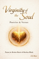 Virginity of the Soul: Poetries & verses B093B4M8NP Book Cover