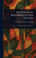 The Political Doctrines of Sun Yat-sen 1023358980 Book Cover