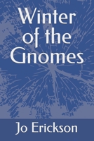 Winter of the Gnomes B0BCNRBYL6 Book Cover