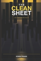 The Clean Sheet: A Story of Grace, Grit, Redemption & the God Who Finds You B0H1666PQ7 Book Cover