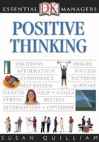 Positive Thinking (Essential Lifeskills) 0789493268 Book Cover