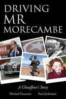 Driving Mr Morecambe 0755207327 Book Cover
