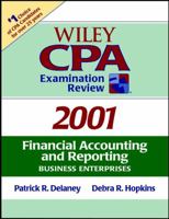 Wiley CPA Examination Review, Financial Accounting and Reporting: Business Enterprises 0471295914 Book Cover