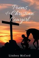 Poems Of A Christian Cowgirl 1682130231 Book Cover