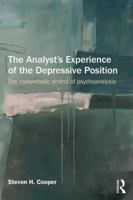 The Analyst's Experience of the Depressive Position: The Melancholic Errand of Psychoanalysis 1138844136 Book Cover