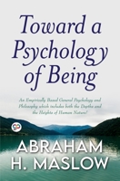 Toward a Psychology of Being 0442038054 Book Cover
