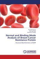 Normal and Binding Mode Analysis of Breast Cancer Resistance Protein 3659153125 Book Cover